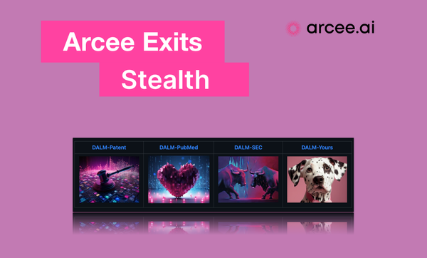 Arcee Exits Stealth with Open Core LLMs